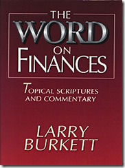 Larry Burkett - The Word on Finances